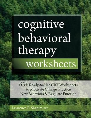 Cognitive Behavioral Therapy Worksheets By Shapiro 9781683732266