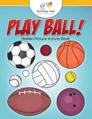 Play Ball! Hidden Picture Activity Book By Kreative Kids 9781683770336