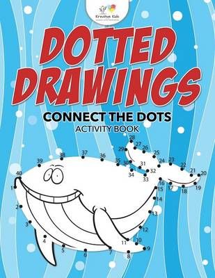 Dotted Drawings By Kreative Kids 9781683771111 (Paperback)