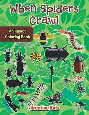 When Spiders Crawl By Kreative Kids 9781683773153 (Paperback)