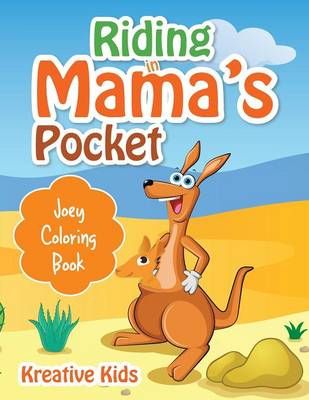 Riding in Mama's Pocket By Kreative Kids 9781683774464 (Paperback)