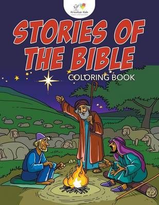 Stories of the Bible Coloring Book By Kreative Kids 9781683775027