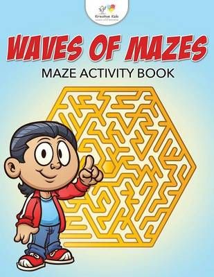 Waves of Mazes By Kreative Kids 9781683775683 (Paperback)