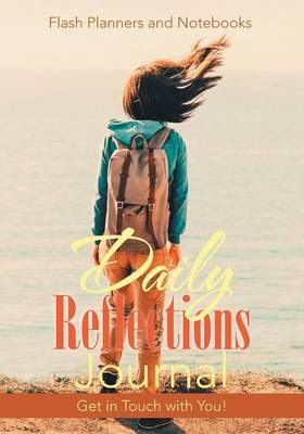 Daily Reflections Journal By Flash Planners and Notebooks (Paperback)