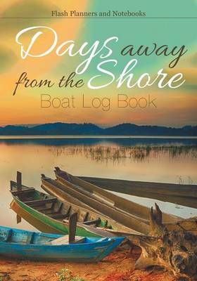 Days Away from the Shore By Flash Planners and Notebooks 9781683779032