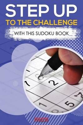 Step Up to the Challenge with This Sodoku Book 9781683779957