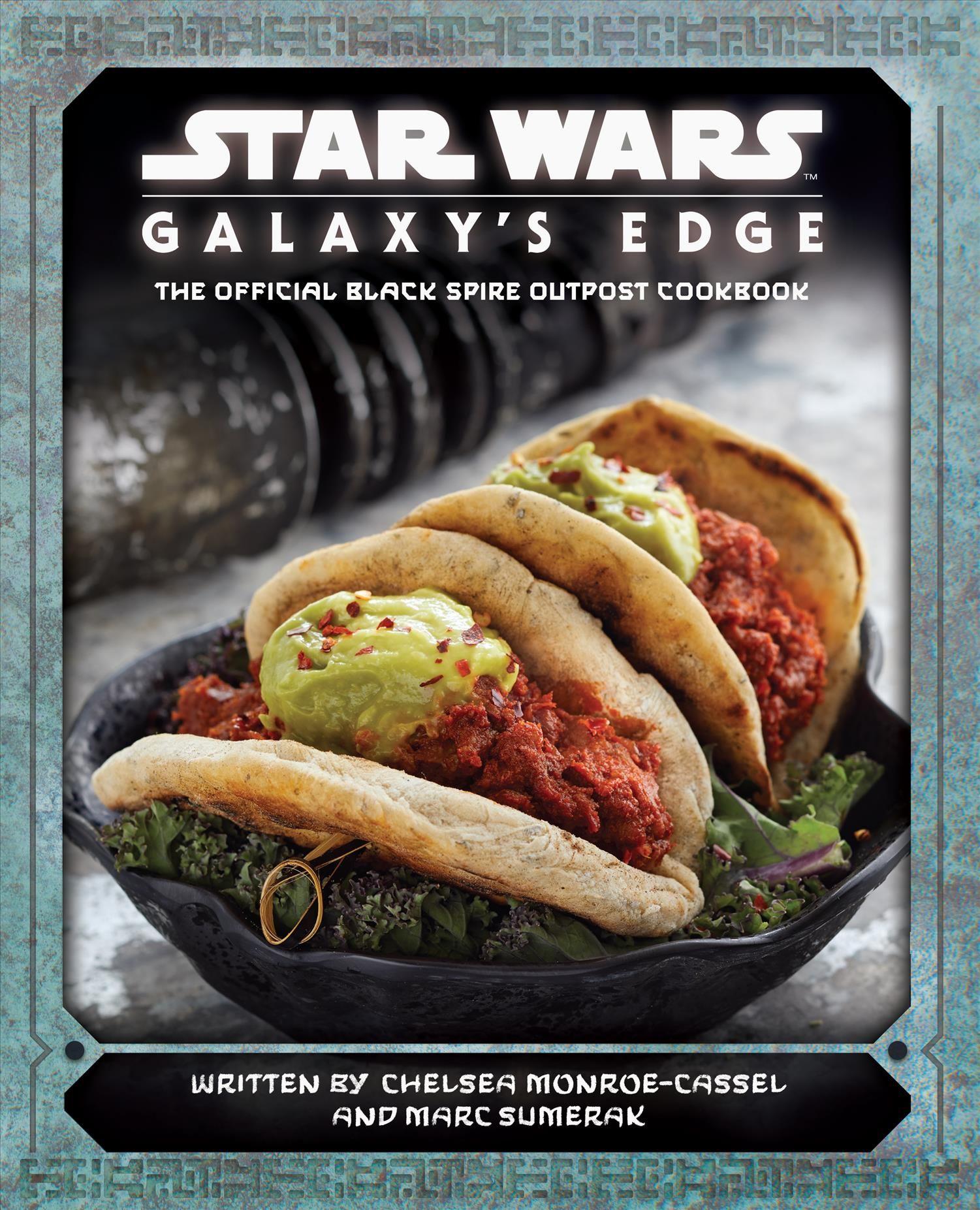 Star Wars: Galaxy's Edge By Chelsea Monroe-Cassel, Marc Sumerak