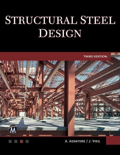 Structural Steel Design By Abi O. Aghayere, Jason Vigil 9781683923671