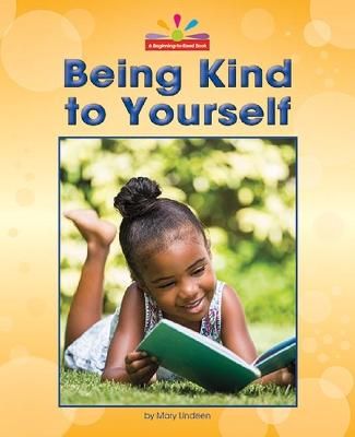 Being Kind to Yourself By Mary Lindeen 9781684045174 (Paperback)