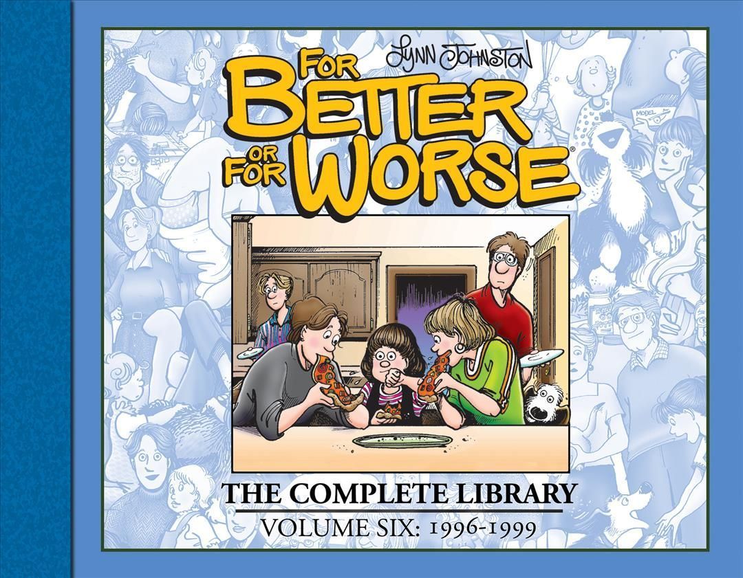 For Better or for Worse 6 By Lynn Franks Johnston 9781684058969