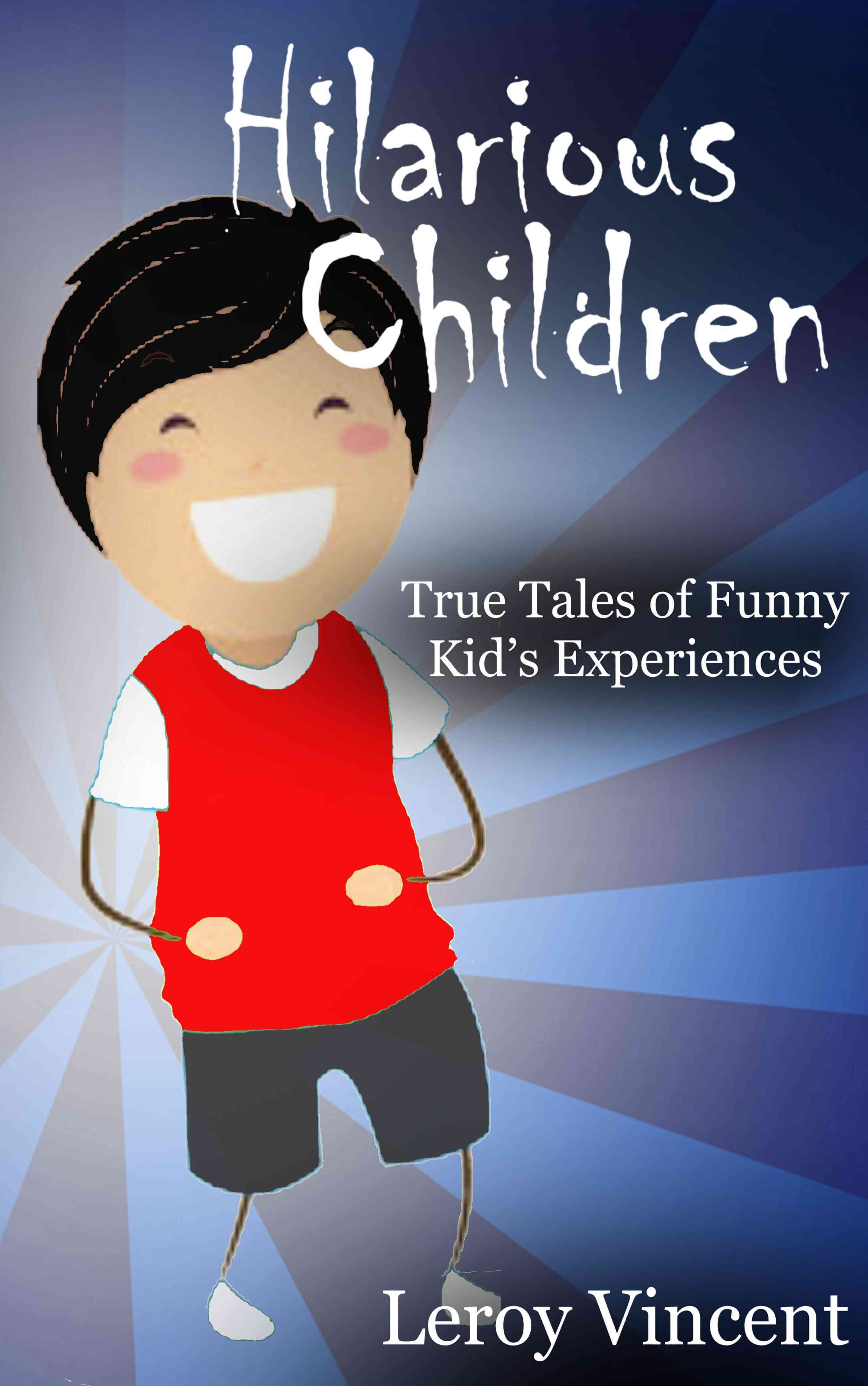 Hilarious Children By Leroy Vincent 9781684112142 (Paperback)