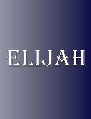 Elijah By Rwg 9781684117505 (Paperback)