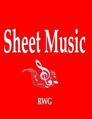 Sheet Music By Rwg 9781684119349 (Paperback)