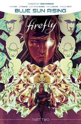 Firefly: Blue Sun Rising Vol. 2 By Greg Pak 9781684156931 (Hardback)