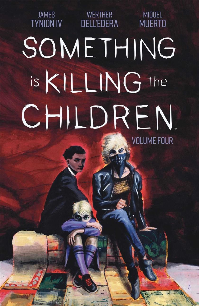 Something Is Killing the Children. Volume Four 9781684158041
