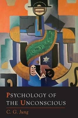 Psychology of the Unconscious By G C Jung 9781684220212 (Paperback)