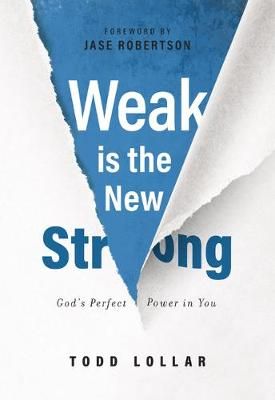 Weak Is the New Strong By Lollar 9781684260515 (Paperback)