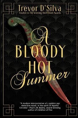 Bloody Hot Summer By D'Silva 9781684333714 (Paperback)