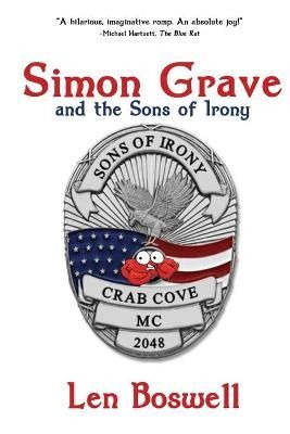 Simon Grave and the Sons of Irony: A Simon Grave Mystery 9781684336210