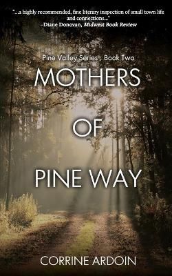Mothers of Pine Way By Ardoin 9781684336838 (Paperback)