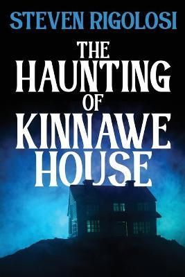 Haunting of Kinnawe House By Rigolosi 9781684339358 (Paperback)