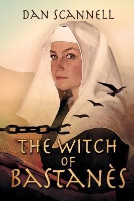Witch of Bastanès By Scannell 9781684339860 (Paperback)