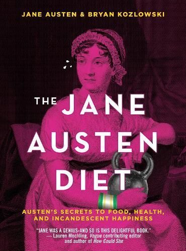The Jane Austen Diet By Bryan Kozlowski, Jane Austen 9781684422128