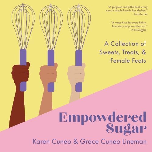 Empowdered Sugar By Karen Cuneo, Grace Cuneo-Lineman 9781684423095