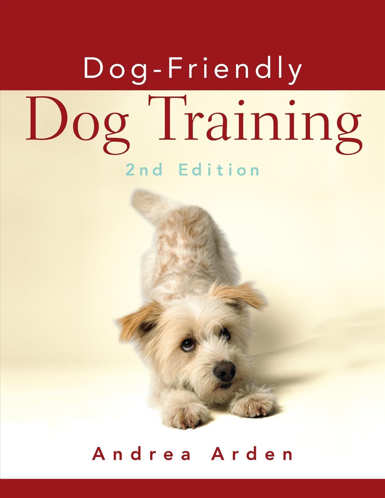 Dog-Friendly Dog Training By Arden, Andrea 9781684424061 (Paperback)