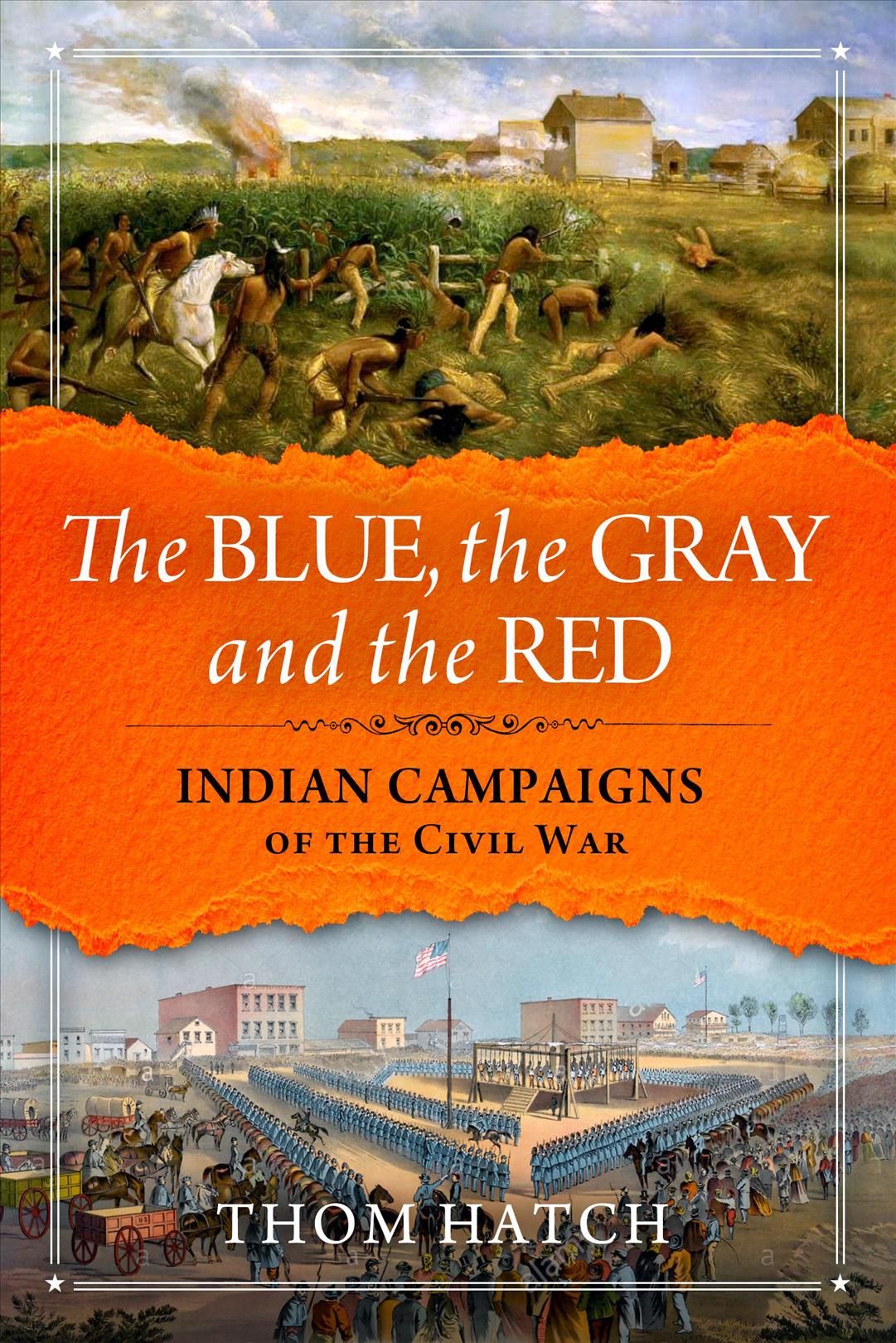 The Blue, the Gray, and the Red By Thom Hatch 9781684424535