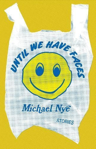 Until We Have Faces By Michael Nye 9781684425068 (Hardback)