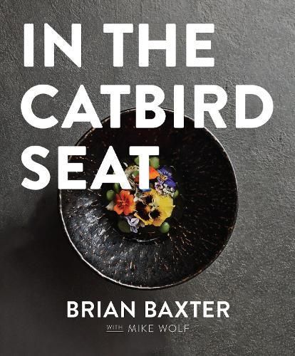 In the Catbird Seat By Brian Baxter (author), Mike Wolf (co-author)