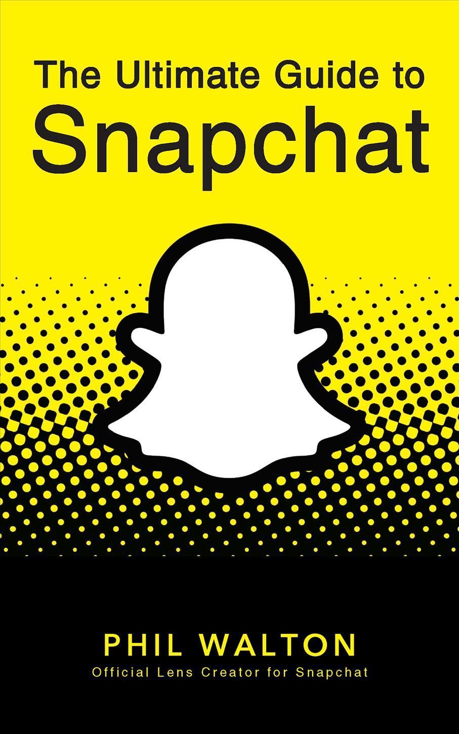Snapchat Guide By Phil Walton 9781684428274 (Paperback)