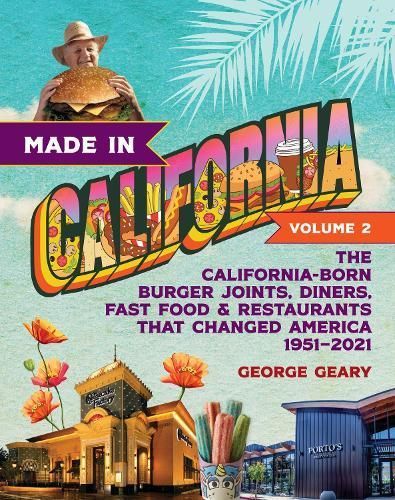 Made in California, Volume 2 By George Geary 9781684429196 (Hardback)
