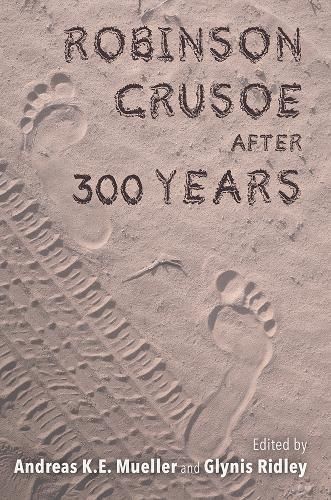 Robinson Crusoe After 300 Years 9781684482870 (Hardback)