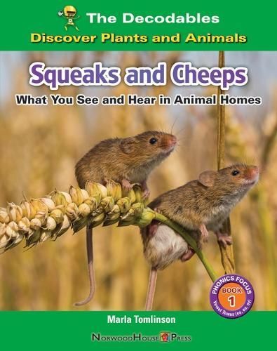 Squeak and Cheeps: What You See and Hear in Animal Homes By Tomlinson