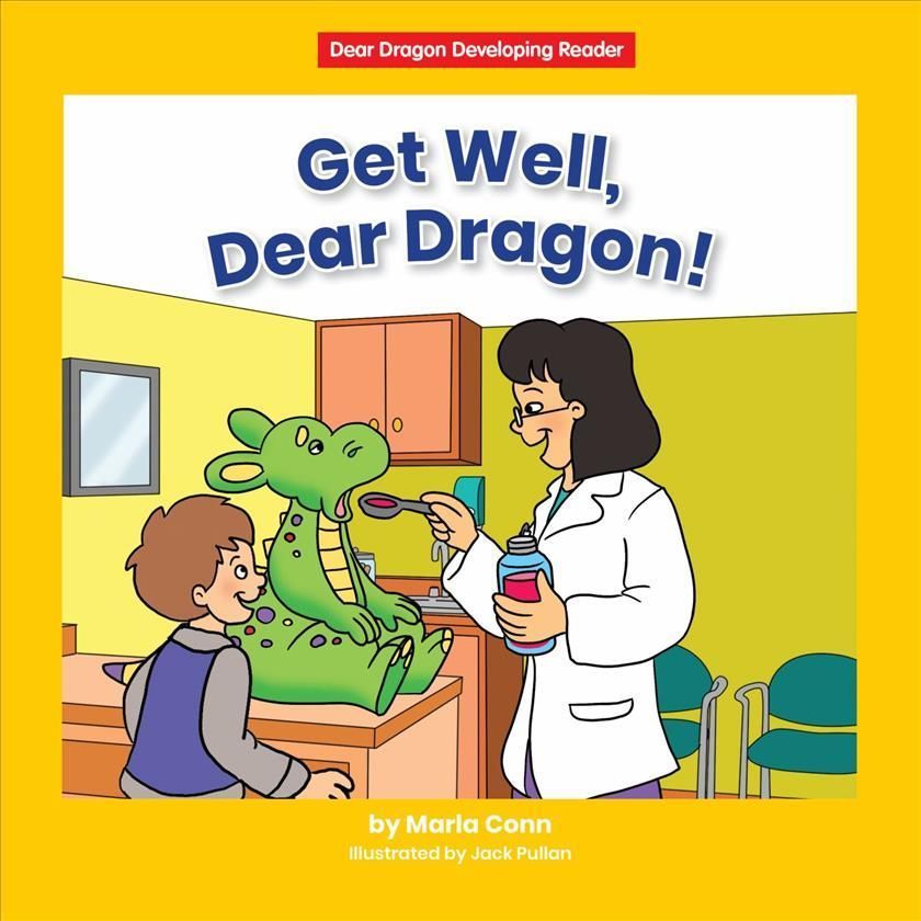 Get Well, Dear Dragon! By Marla Conn 9781684508020 (Hardback)