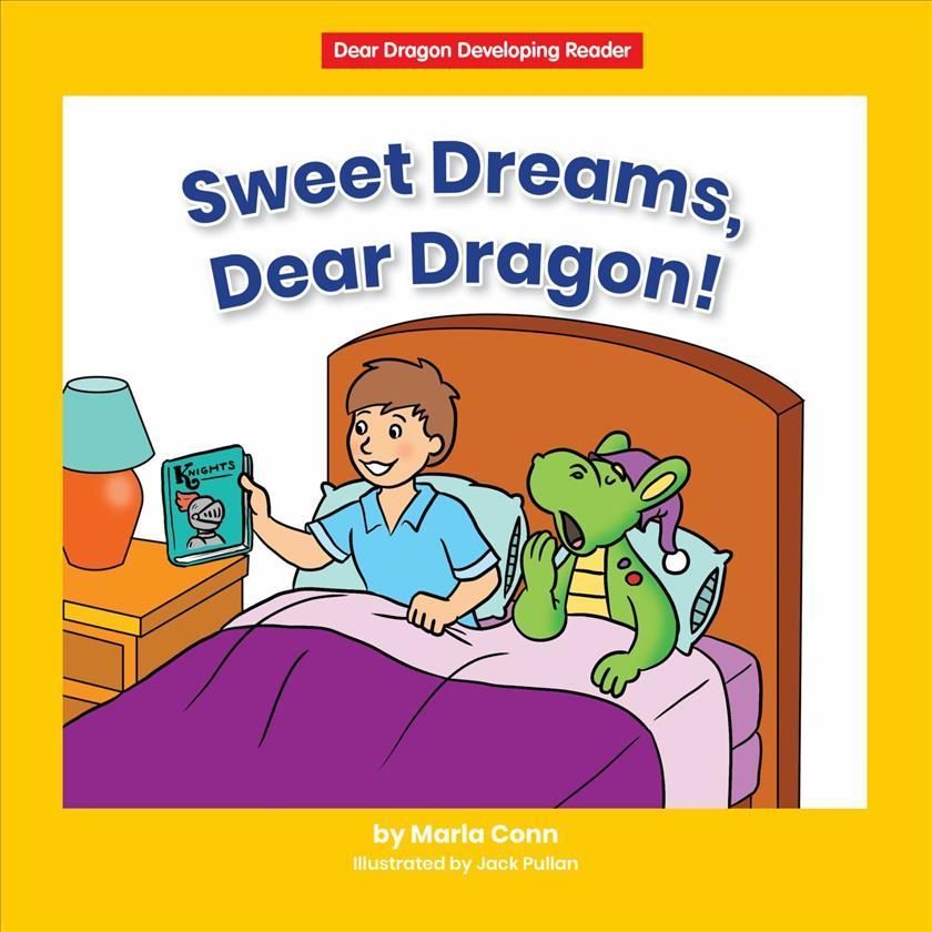 Sweet Dreams, Dear Dragon! By Marla Conn 9781684508068 (Hardback)
