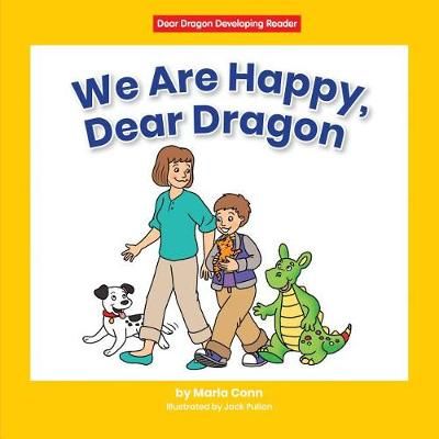 We Are Happy, Dear Dragon By Conn 9781684509799 (Hardback)