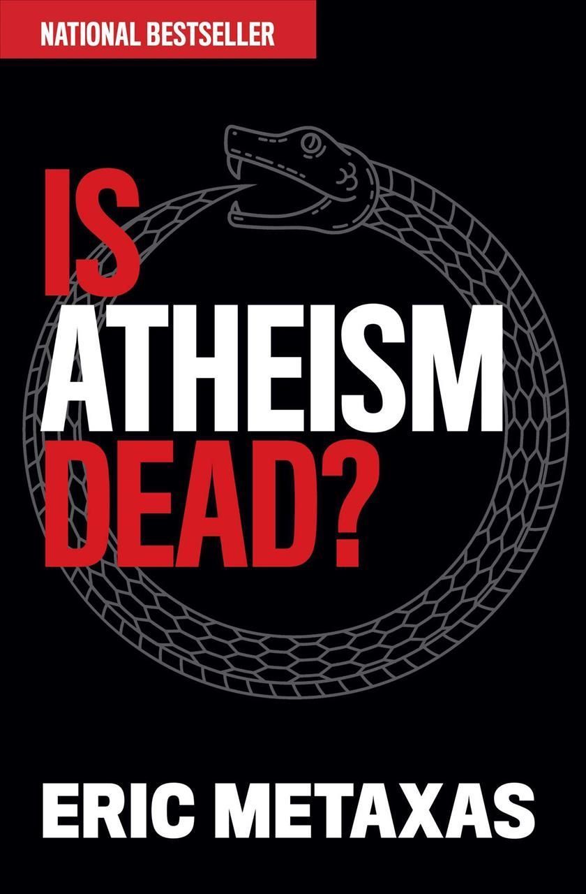 Is Atheism Dead? By Eric Metaxas 9781684511730 (Hardback)