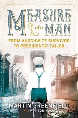 Measure of a Man By Martin Greenfield, Wynton C. Hall 9781684515080