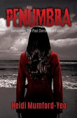 Penumbra By Mumford-Yeo 9781684549429 (Paperback)