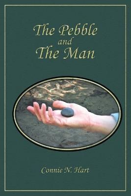 The Pebble and the Man By Hart, Connie 9781684561063 (Paperback)