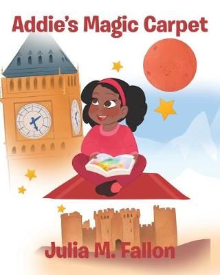 Addie's Magic Carpet By Fallon 9781684561162 (Paperback)