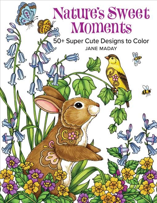 Nature's Sweet Moments By Jane Maday 9781684620227 (Paperback)