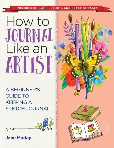 How to Journal Like an Artist By Jane Maday 9781684620661 (Paperback)