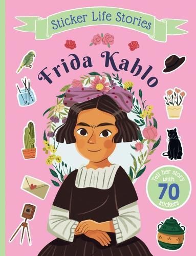 Sticker Life Stories Frida Kahlo 9781684649044 (Paperback)