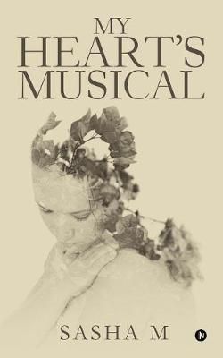 My Heart's Musical By Sasha M 9781684660490 (Paperback)