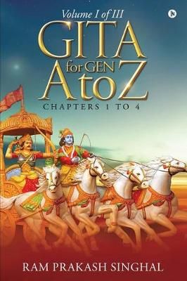 GITA for Gen A to Z By Ram Prakash Singhal 9781684668618 (Paperback)