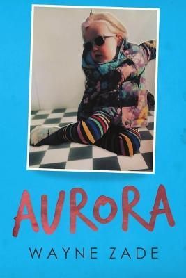 Aurora By Zade 9781684708376 (Paperback)